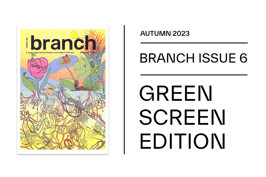 Autumn 2023 Branch issue 6 - Green Screen Edition