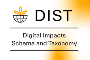 DIST - Digital Impacts Schema and Taxonomy