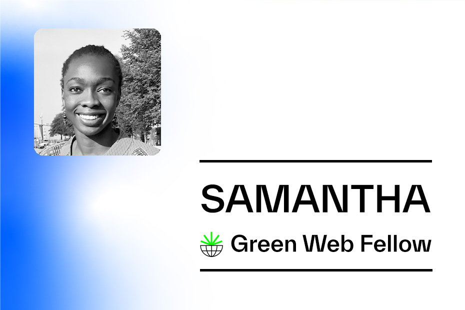 Samantha Ndiwalana Green Web Fellow 2024